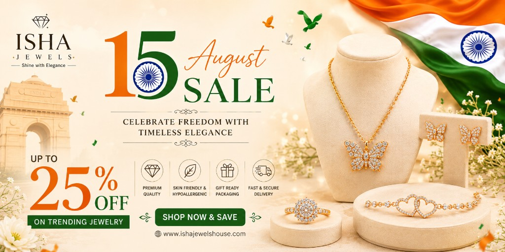15 August Sale — Up to 25% off on trending jewellery at Isha Jewels House